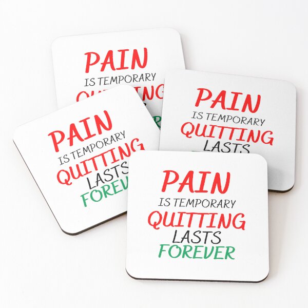 Item preview, Pain Is Temporary Quitting Lasts Forever designed and sold by Itsforyou1.