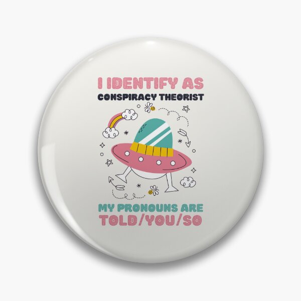 Artikelvorschau, Ich identifiziere mich als Verschwörungstheoretiker. Meine Pronomen werden dir so gesagt, Kawaii Ufo Alien Design entworfen und verkauft von CandyDroidMerch.