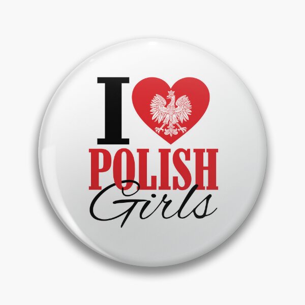 Item preview, I Love Polish Girls designed and sold by jaygo.