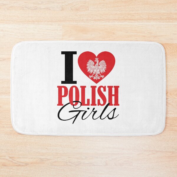 Item preview, I Love Polish Girls designed and sold by jaygo.