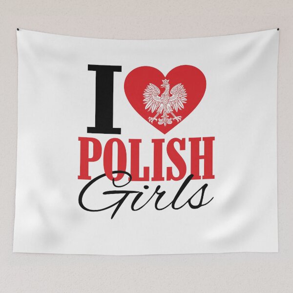 Item preview, I Love Polish Girls designed and sold by jaygo.
