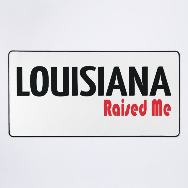 Item preview, Louisiana Raised Me designed and sold by WordsGamersUse.