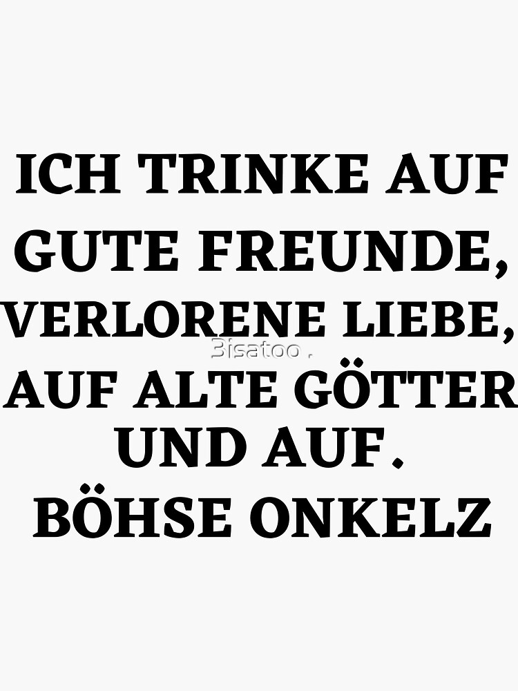 "Böhse Onkelz Auf Gute Freunde" Sticker for Sale by jujutsu1 Redbubble