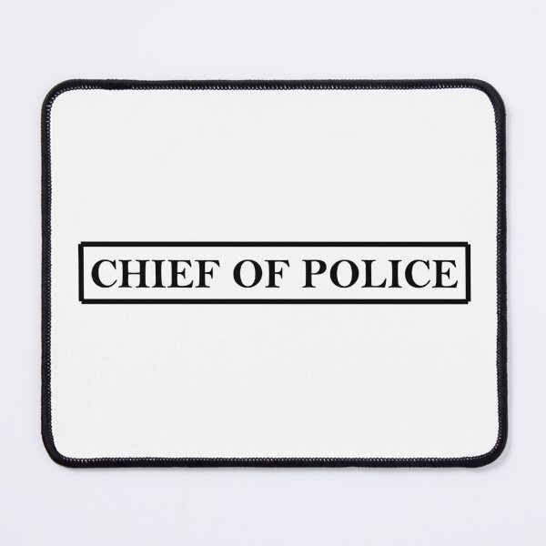 Item preview, Chief of Police II designed and sold by TrulyRested.
