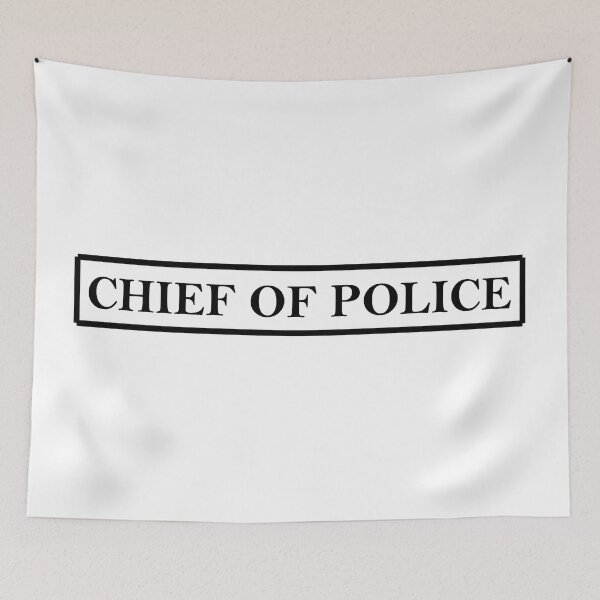 Item preview, Chief of Police II designed and sold by TrulyRested.