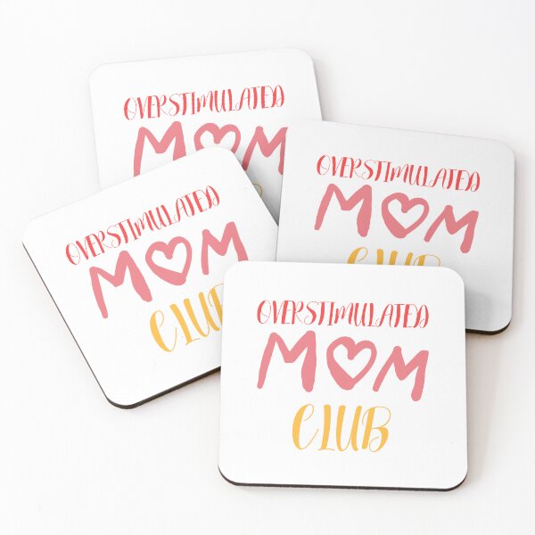 Item preview, overstimulated moms club designed and sold by Itsforyou1.