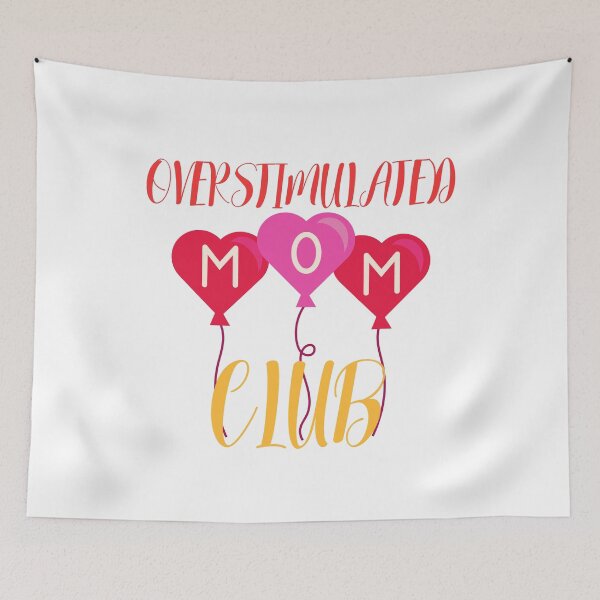 Item preview,  overstimulated moms club designed and sold by Itsforyou1.