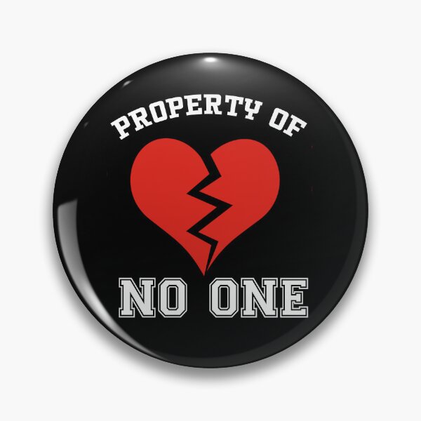 Item preview, Property of No One Broken Heart Break up  Single designed and sold by funnytshirtemp.