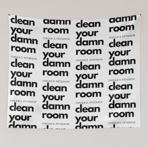 Item preview, Clean Your Damn Room - Jordan Peterson quote designed and sold by RunningJoke.