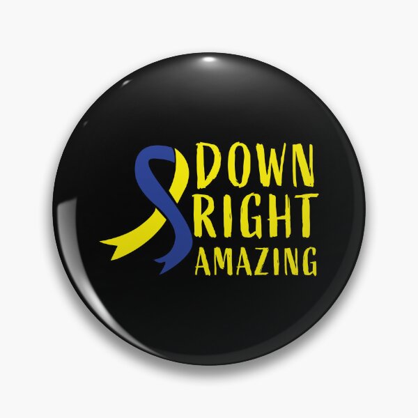 Item preview, Down right Amazing, Down Syndrome designed and sold by BlueDiamond-19.