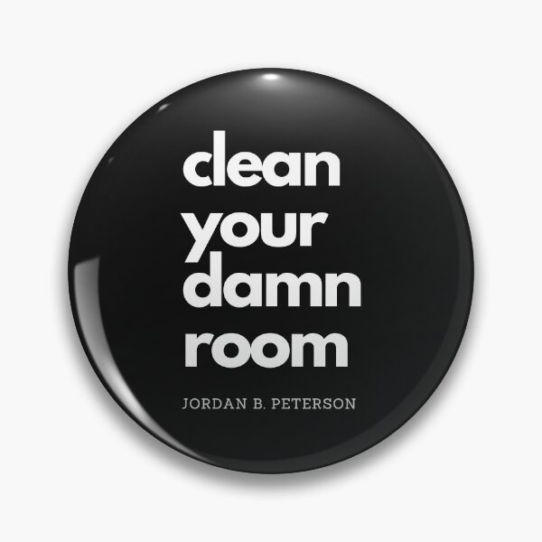 Item preview, Copy of Clean Your Damn Room - Jordan Peterson quote designed and sold by RunningJoke.