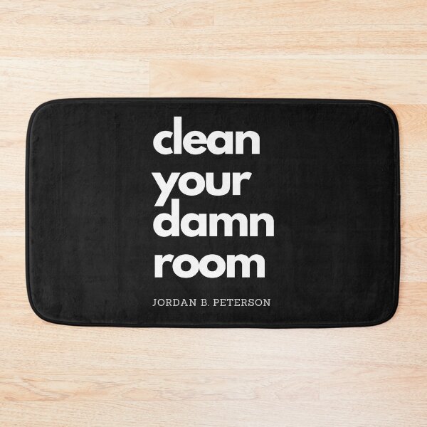 Item preview, Copy of Clean Your Damn Room - Jordan Peterson quote designed and sold by RunningJoke.