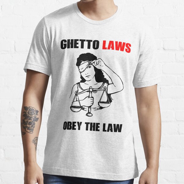 Ghetto Laws T-shirt Essential T-Shirt