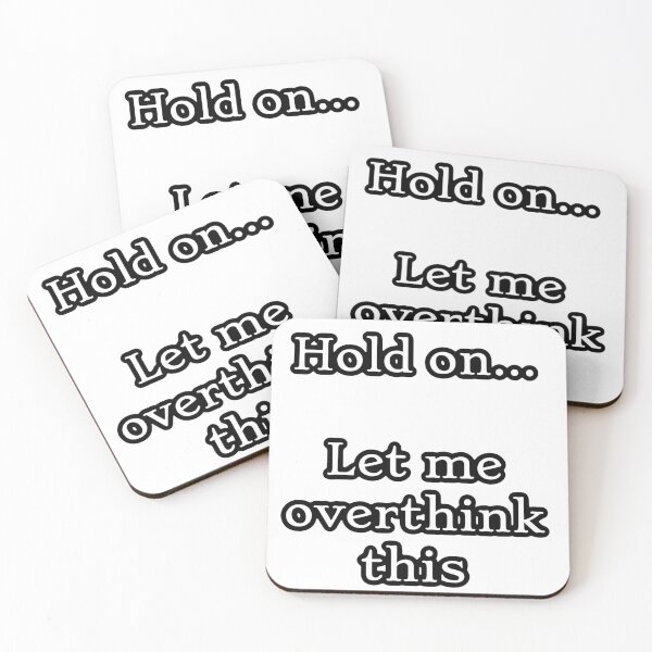 Item preview, Let me overthink this designed and sold by shaybosh.