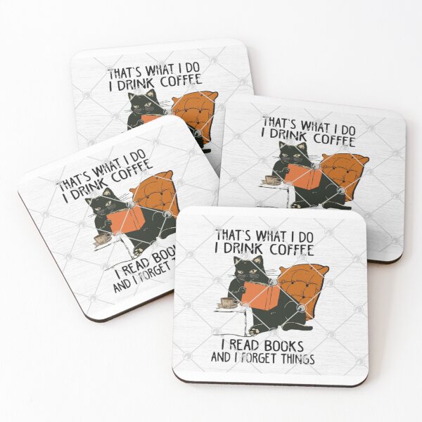 Item preview, Thats What I Do I Drink Coffee Read Books And Forget Things designed and sold by storeInsight.
