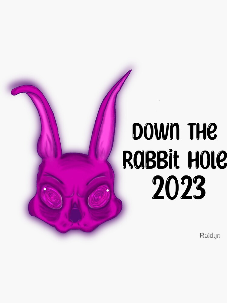 "2023 Down the rabbit hole" Sticker for Sale by Raidyn Redbubble