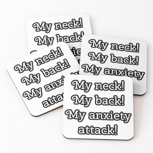 Item preview, My neck, my back, my anxiety attack  designed and sold by shaybosh.