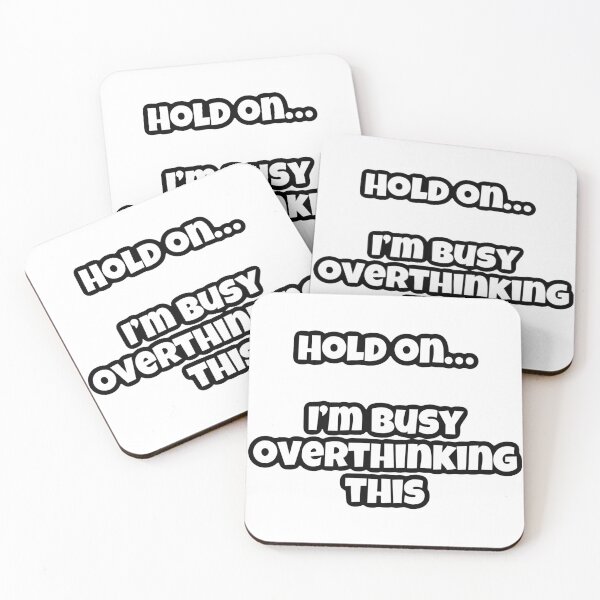 Item preview, Hold on, I’m Busy overthinking  designed and sold by shaybosh.