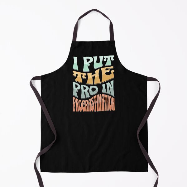 Item preview, I Put the Pro In Procrastination designed and sold by Studio-g.