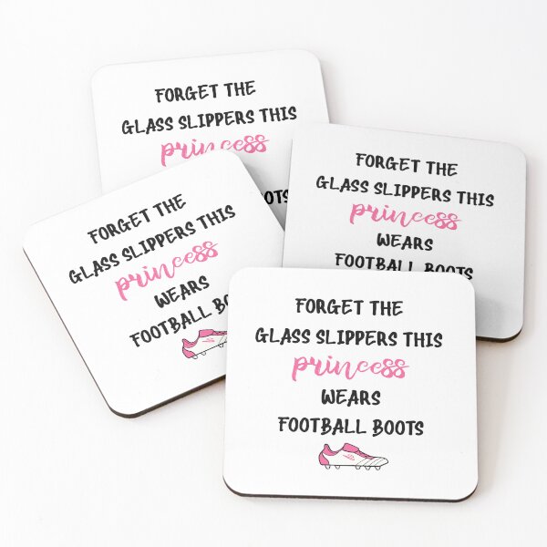 Item preview, FORGET THE GLASS SLIPPERS THIS PRINCESS WEARS FOOTBALL BOOTS designed and sold by minstore.