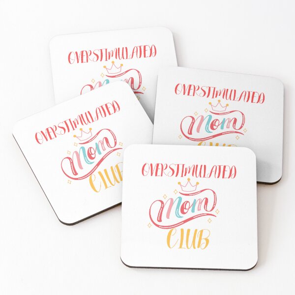 Item preview, overstimulated moms club designed and sold by Itsforyou1.