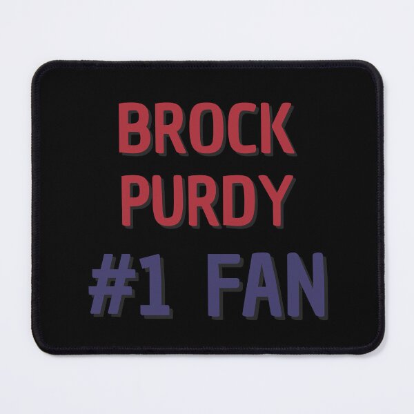 Item preview, Brock Purdy #1 Fan designed and sold by Rybariuns.