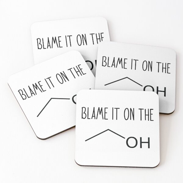 Item preview, Blame It On The Alcohol - Funny Science Chemistry Joke designed and sold by ScienceCorner.