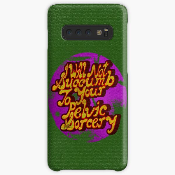 I will not succumb to your Pelvic Sorcery Samsung Galaxy Snap Case