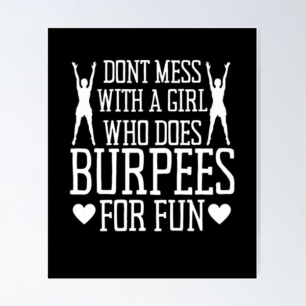 Burpees Quote Posters for Sale