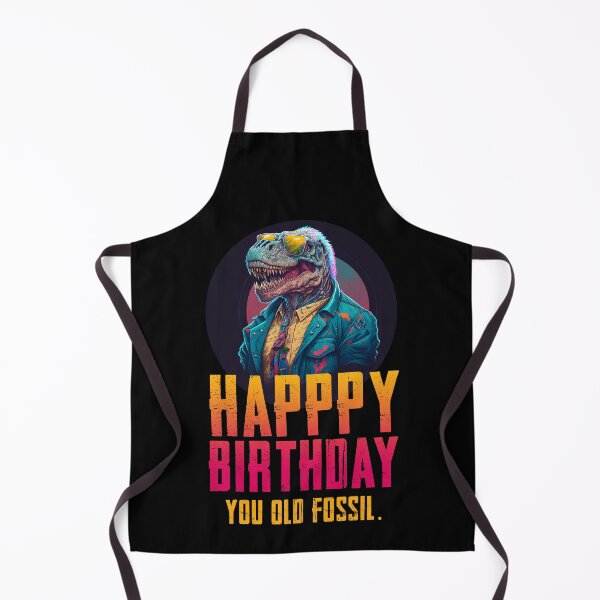 Item preview, Happy Birthday you old fossil designed and sold by rodmendonca.