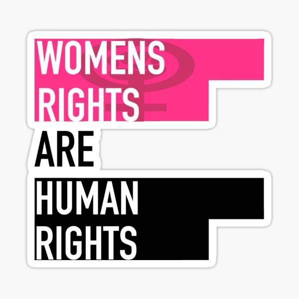 Womens Rights Are Human Rights Sticker