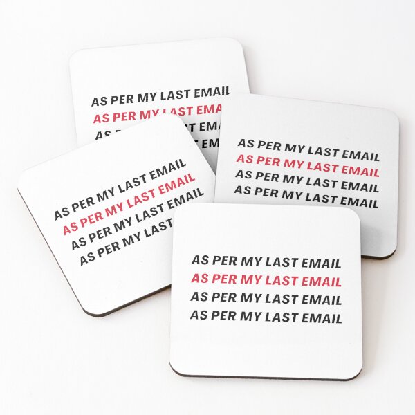 Item preview, As Per My Last Email - Consulting and Agency Humor designed and sold by freshdesign2023.
