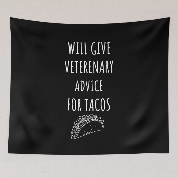 Item preview, Will Give Veterinary Advice For Tacos Funny Vet Student Tacos Lover designed and sold by 5thseason-shop.