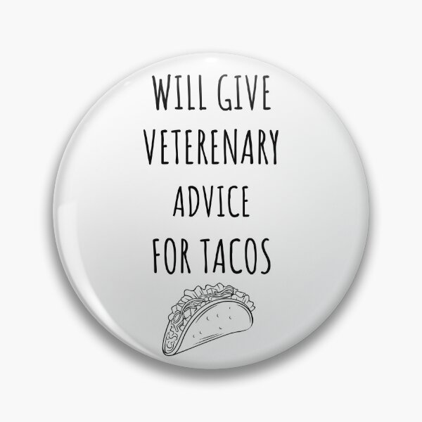 Item preview, Will Give Veterinary Advice For Tacos Funny Vet Student Tacos Lover designed and sold by 5thseason-shop.