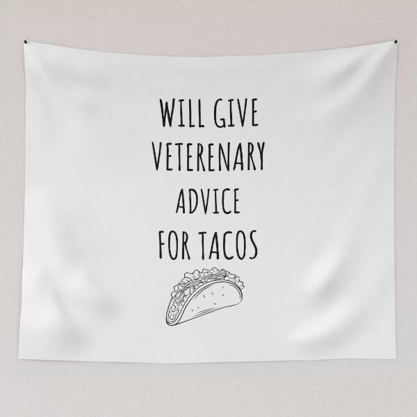 Item preview, Will Give Veterinary Advice For Tacos Funny Vet Student Tacos Lover designed and sold by 5thseason-shop.