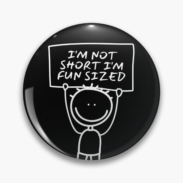 Item preview, I'm Not Short I'm Fun Sized designed and sold by shoppnow1.