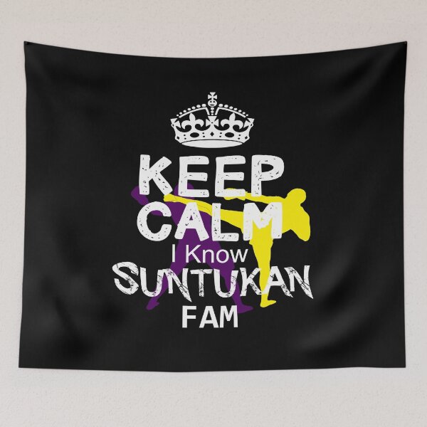 Item preview, Keep calm I Know Suntukan Fam designed and sold by MartialArtsNerd.