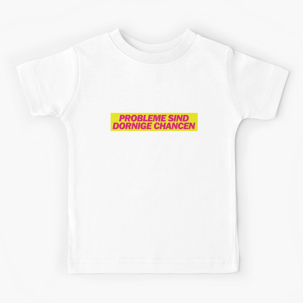 "Probleme sind dornige Chancen FDP Satire Meme" Kids TShirt for Sale by surrile Redbubble