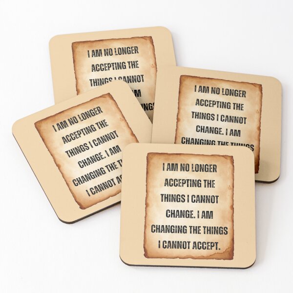 Item preview, I am no longer accepting the things I cannot change | Inspirational quotes designed and sold by QuotesAreFun.