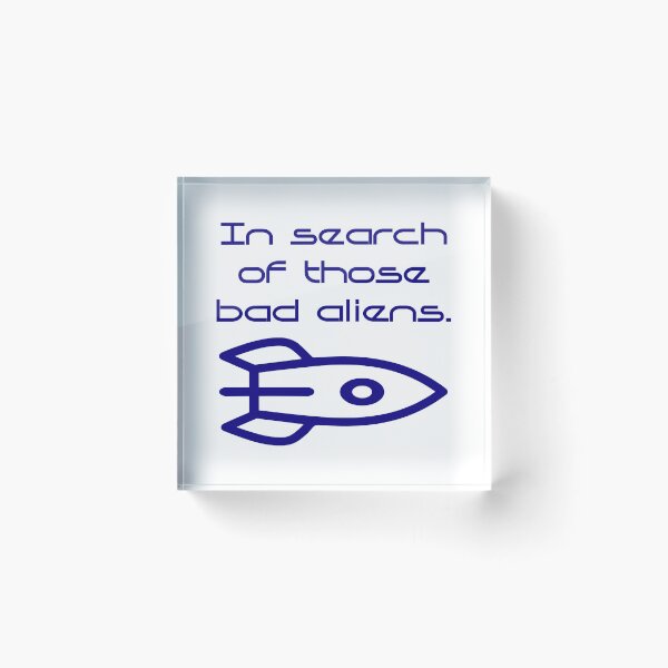Item preview, In Search of Those Bad Aliens  designed and sold by CrankyOldDude.