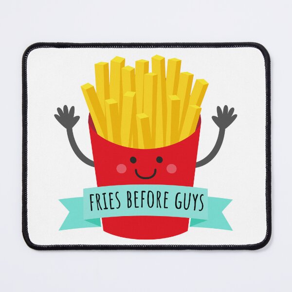 Item preview, fries before guys designed and sold by Terevela.