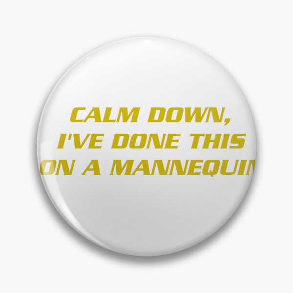 Item preview, Calm down, I've done this on a Mannequin  | Funny EMS Tshirt, Medical Humor, Gift for emt, Gift for Paramedic, Gift for Nurse shirt designed and sold by Ssimo30.
