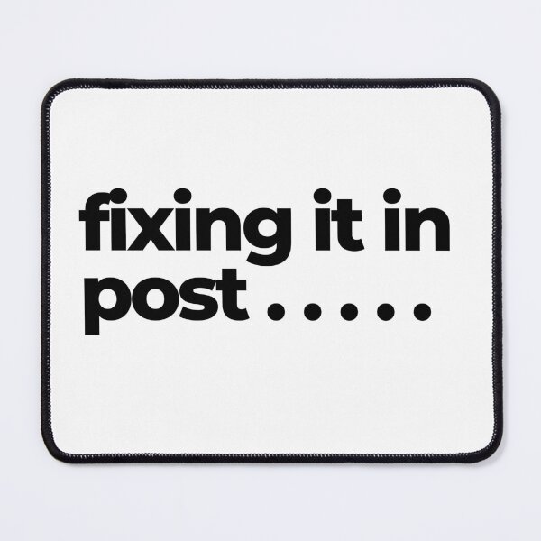 Item preview, Fixing it in Post designed and sold by lbeckaf.