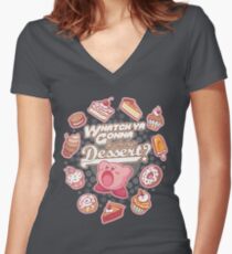 Whatch'ya Gonna Do With That Dessert? Women's Fitted V-Neck T-Shirt