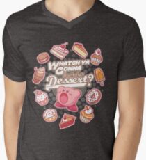 Whatch'ya Gonna Do With That Dessert? Men's V-Neck T-Shirt