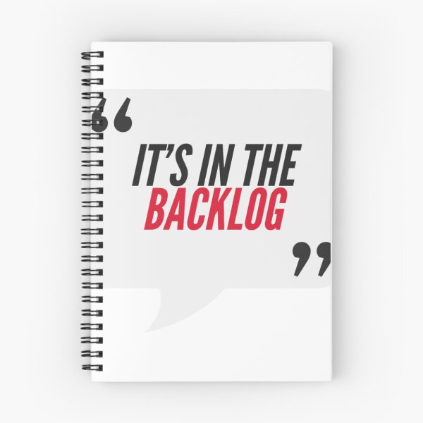 Item preview, It's In the Backlog - Office, Consulting, Agency Humor designed and sold by freshdesign2023.