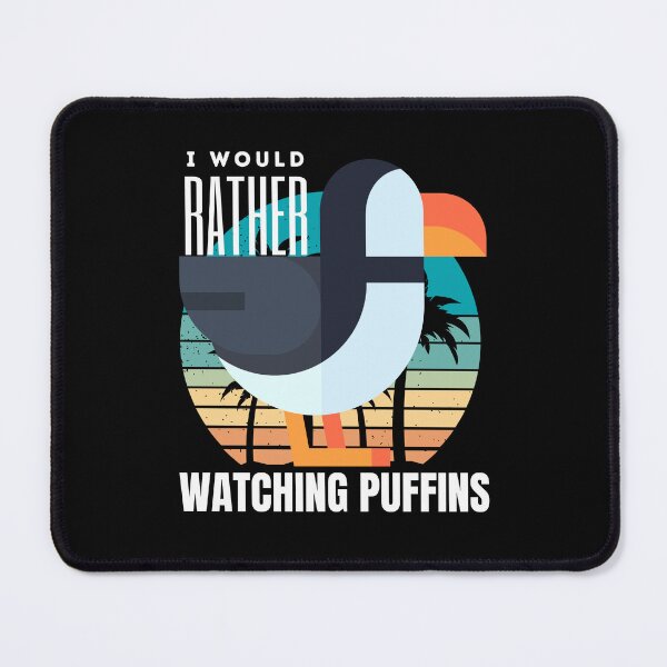 Item preview,  i'd rather be watching puffins designed and sold by vidyaroul.