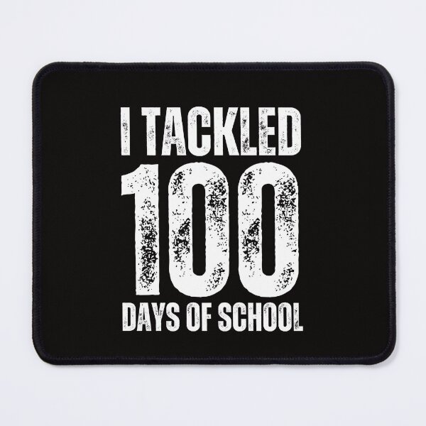 Item preview, I Tackled 100 Days Of School designed and sold by Jalib.