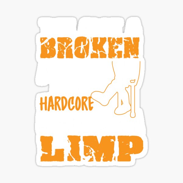 funny-injury-recovery-broken-leg-surgery-sticker-for-sale-by