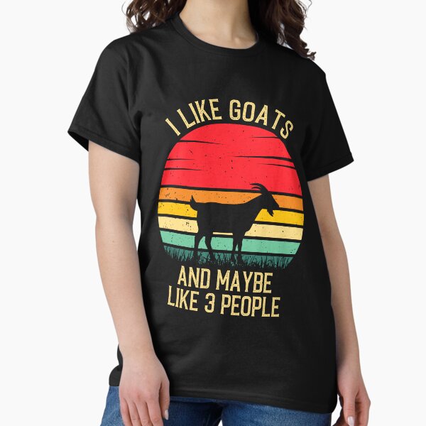 Item preview, I Like Goats And Maybe Like 3 People - Retro Vintage Funny Goat Lovers Gift designed and sold by Creative Angel.